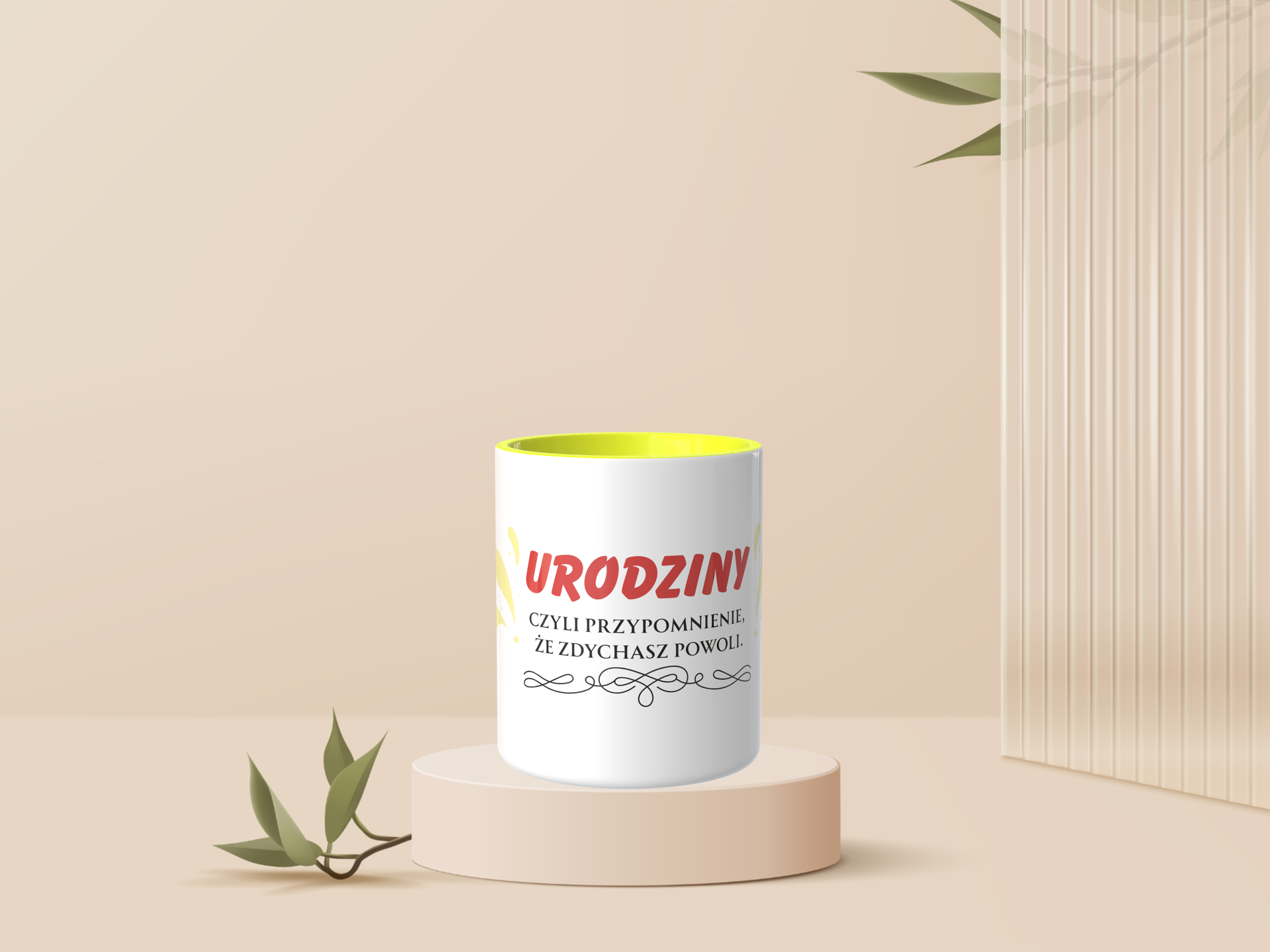 Śmieszny Kubek Na urodziny - Urodziny, czyli przypomnienie, że zdychasz powoli