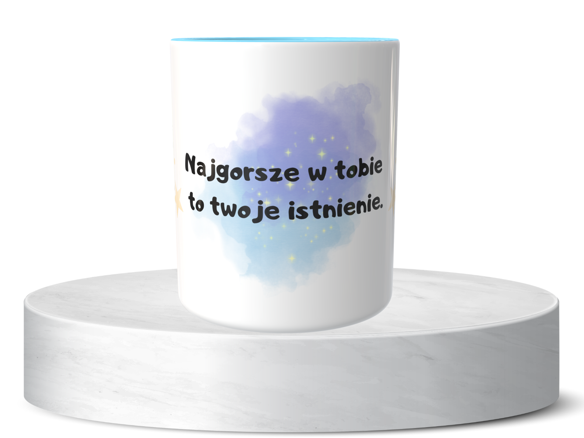 Śmieszny Kubek Niegrzeczne - Najgorsze w tobie to twoje istnienie