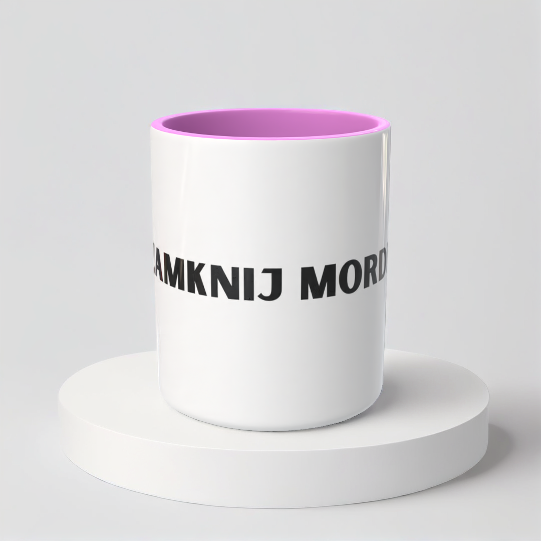 Śmieszny Kubek Niegrzeczne - Zamknij mordę