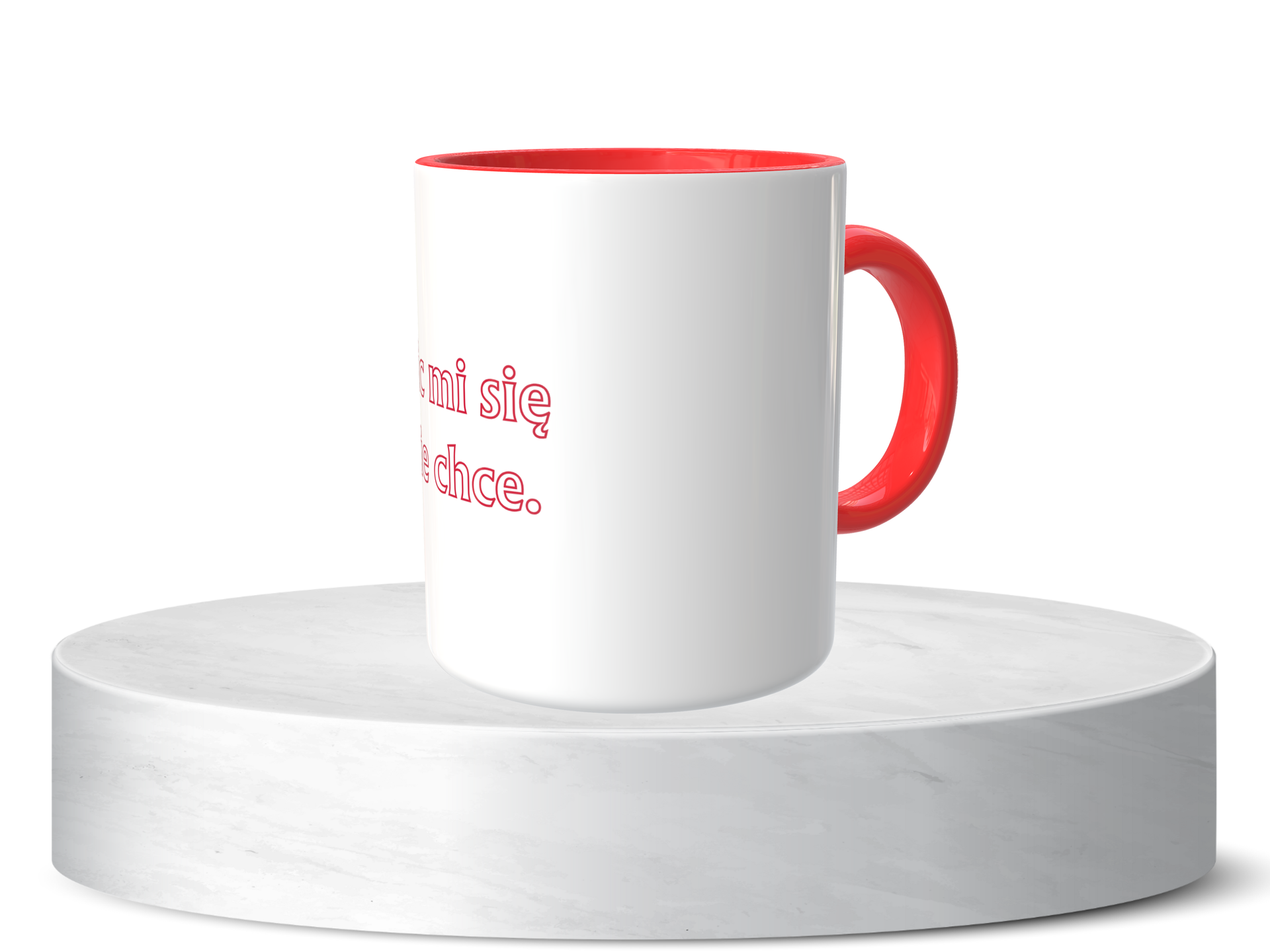 Śmieszny Kubek Niesklasyfikowane - Nic mi się nie chce 2