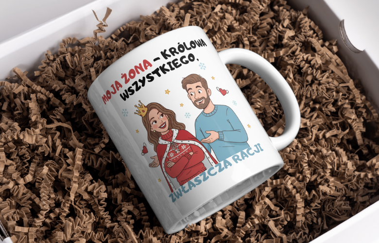 Świąteczny Kubek na Święta - Moja żona - królowa wszystkiego, zwłaszcza racji - obrazek 6