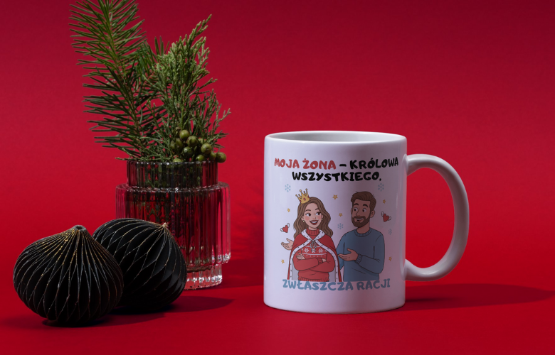 Świąteczny Kubek na Święta - Moja żona - królowa wszystkiego, zwłaszcza racji - obrazek 3
